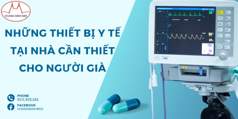 Những thiết bị y tế tại nhà cần thiết cho người già